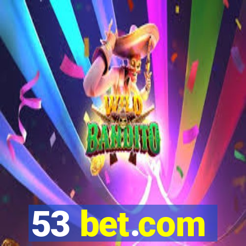 53 bet.com